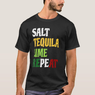 Camiseta Sal Tequila Lime Repetir U2013 Cinco De Mayo 2022