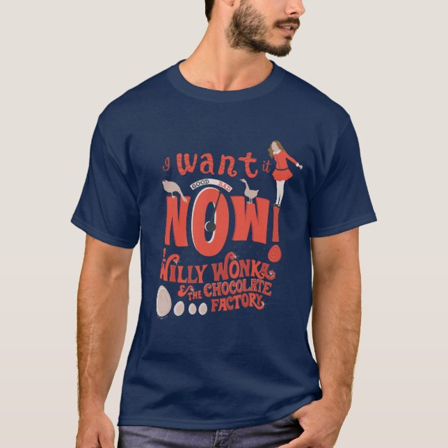 Camiseta Sal Veruca - ¡Lo Quiero Ahora! (Anverso)