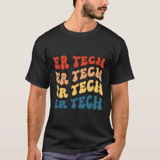 Camiseta Sala De Emergencia Tech Orgulloso Er Technier Tech