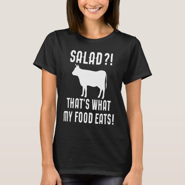 Camiseta Salad That's what My Food Eats Meat (Anverso)