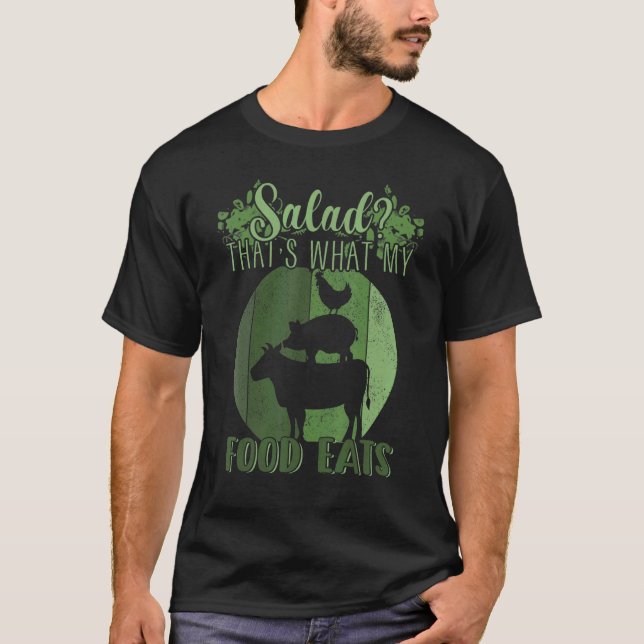 Camiseta Salad That's What MY Food Eats Meat   Carnivore (Anverso)