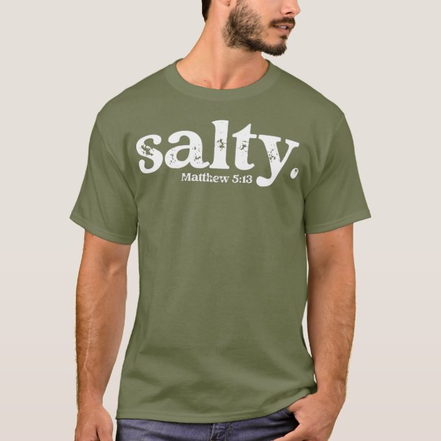 Camiseta Salado cristiano Matthew 513 Biblia Verse Faith (Anverso)