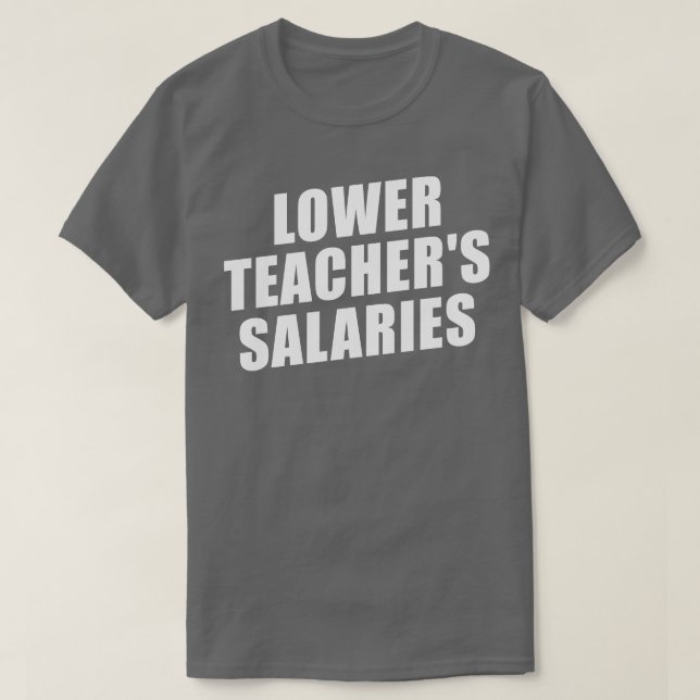 Camiseta Salarios más bajos del profesorado Funny Teacher P (Diseño del anverso)