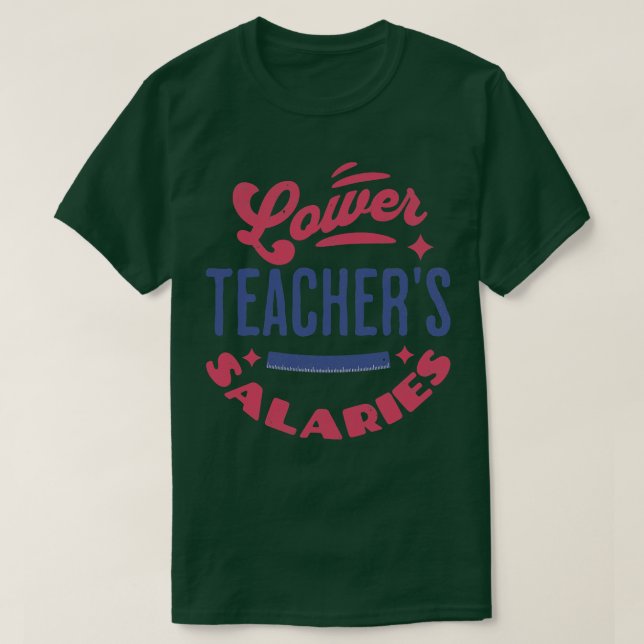 Camiseta Salarios más bajos del profesorado Funny Teacher P (Diseño del anverso)