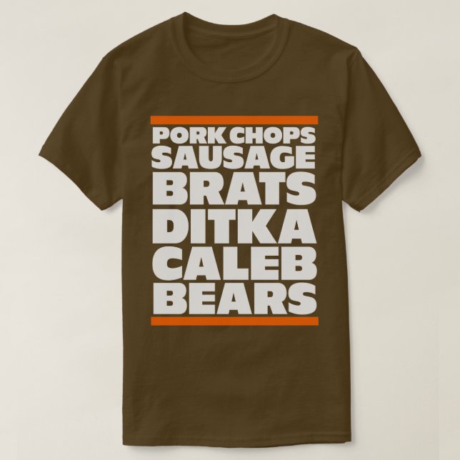 Camiseta Salchichas de cerdo salchichas ditka Caleb Bears (Diseño del anverso)