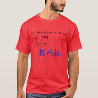 Camiseta ¿Saldrás conmigo