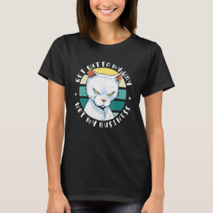 Camiseta Salga de mi camino No es mi negocio Chiste de Mood