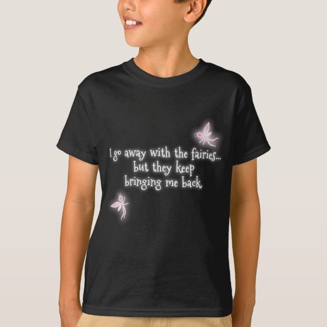 Camiseta Salgo con las hadas pero guardan el traer (Anverso)