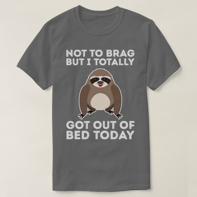 Camiseta Salí Totalmente De La Cama Hoy Divertido Sloth (Diseño del anverso)