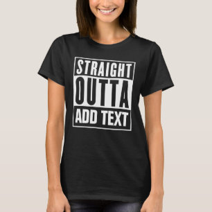 Camiseta Salida directa - Añada su propio texto aquí