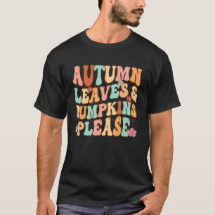CAMISETA SALIDAS Y PUMPKINS DE OTOÑO, POR FAVOR, APROVECHE