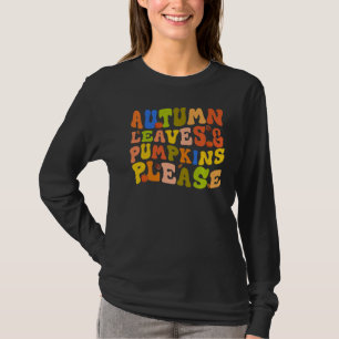 Camiseta SALIDAS Y PUMPKINS DE OTOÑO, POR FAVOR, PRIMERA te