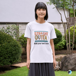 Camiseta SALIDO DIRECTO DE - añade tu texto aquí/crea el tu