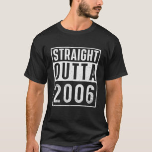 Camiseta Salidos Directamente De 2006 Año De Nacimiento Cum