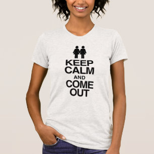 Camiseta Saliendo del armario lesbiana "Mantén la calma y s