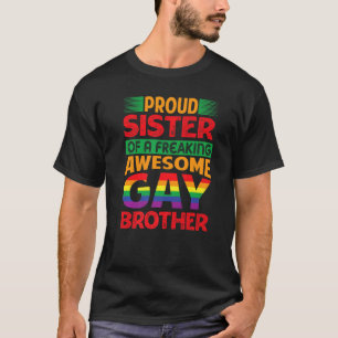 Camiseta Saliendo Orgullosa Hermana Orgullo Gay Orgullo All