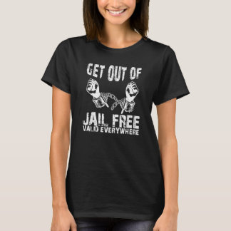 Camiseta Salir de la Cárcel Gratis 1