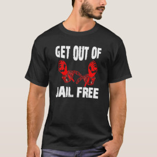 Camiseta Salir De La Cárcel Libre