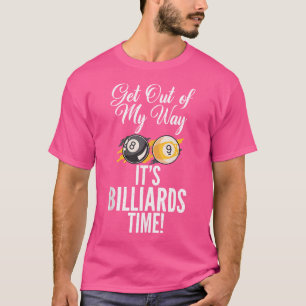 Camiseta Salir De Mi Camino Billiards Time Pool