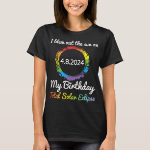 Camiseta Salir Del Sol El 4 8 24 Mi Cumpleaños Total Solar