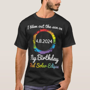 Camiseta Salir Del Sol El 4 8 24 Mi Cumpleaños Total Solar