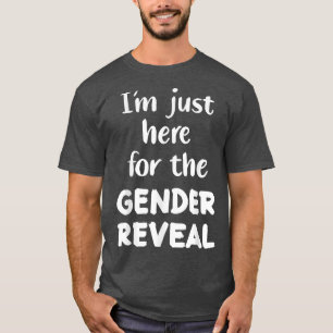 Camiseta Salir, estoy aquí por la revelación de género