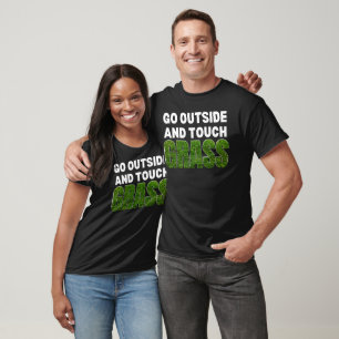 Camiseta SALIR FUERA DE TOUCH GRASS Humor gracioso