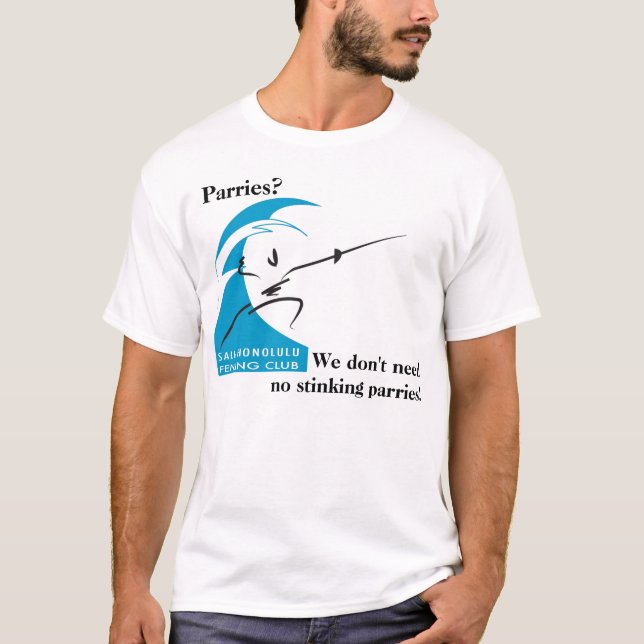 Camiseta Salle Honolulu: ¿Parries? , No necesitamos. (Anverso)