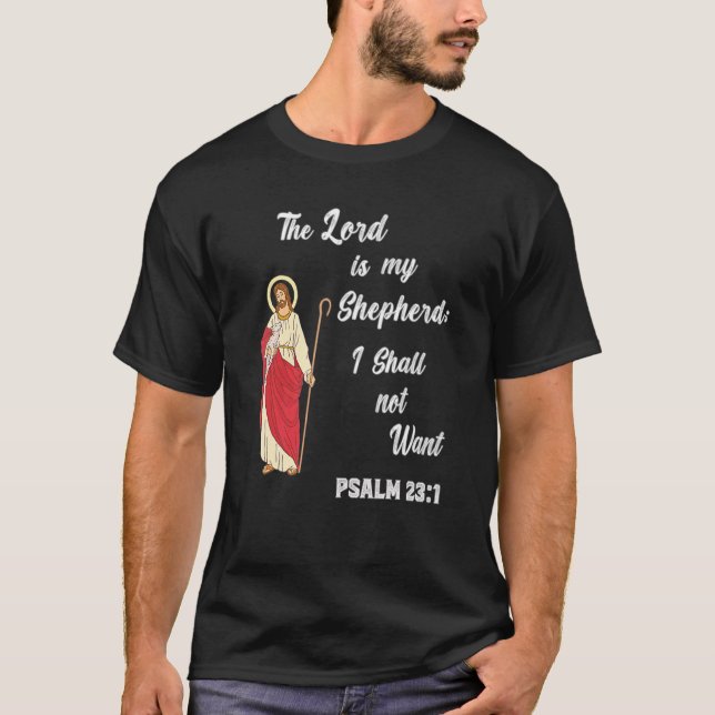 Camiseta Salmo 231 El Señor Es Mi Pastor No Desearé (Anverso)