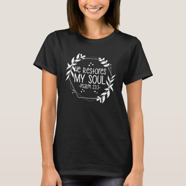 Camiseta Salmo 233 Él restaura mi alma (Anverso)