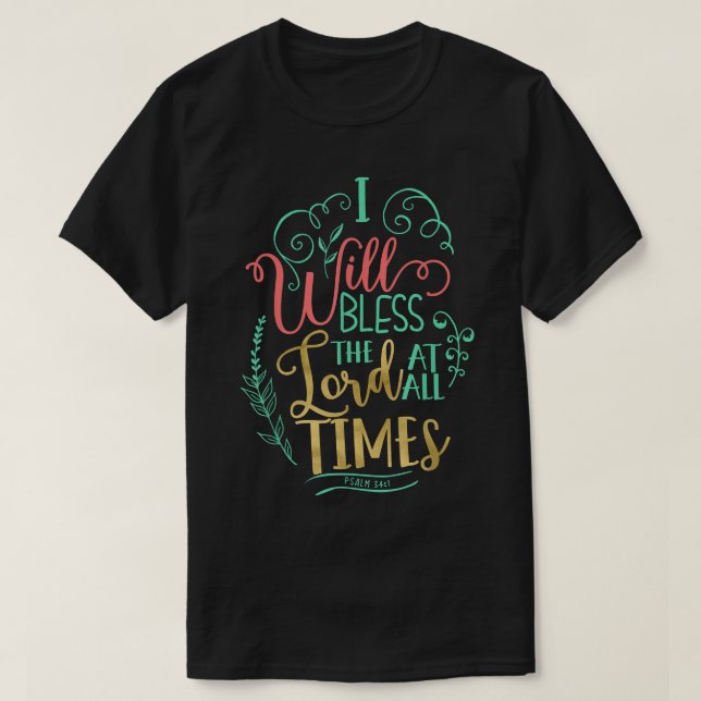 Camiseta Salmo 341 Bendeciré Al Señor En Todo Momento La Bi (Diseño del anverso)