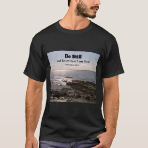 Camiseta Salmo 46:10 Sigue siendo foto de fe cristiana mari