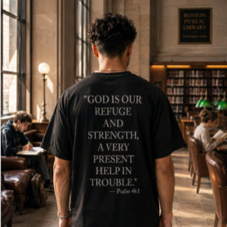Camiseta Salmo 46:1 Dios Es Nuestro Refugio Y Fort