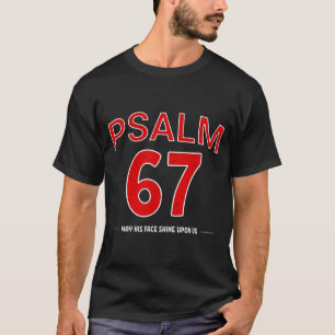 Camiseta Salmo 67 Brille su rostro sobre nosotros Fe Cristi