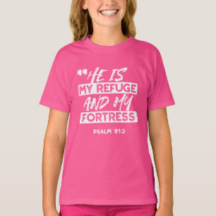 Camiseta Salmo 91:2 - Mi refugio y mi fortaleza cristiana