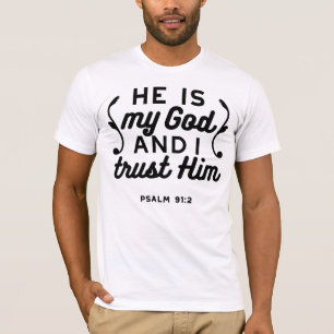 Camiseta Salmo 91:2 – Versículo Bíblico Cristiano Confía en