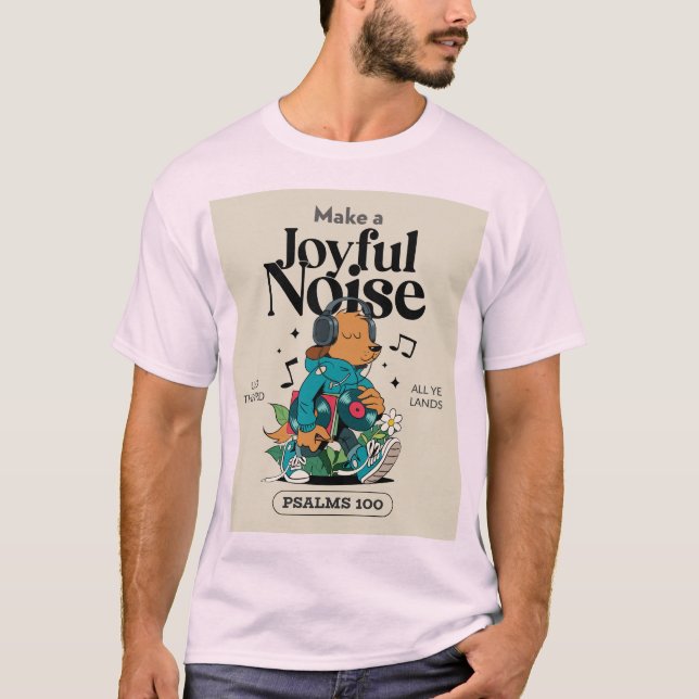Camiseta Salmos 100 Hacer un ruido alegre al Señor (Anverso)