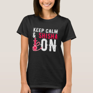 Camiseta Salón de fumar Hookah Keep Calm Shisha en pipa de 