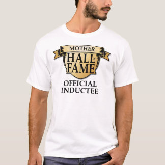 Camiseta Salón de la fama de la madre