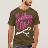 Salon Life Hairdresser Barber Hair Stylist Gift