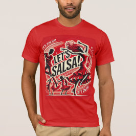 Camiseta Salsa" Audaz y vibrante Salsa Dance T-Shirt