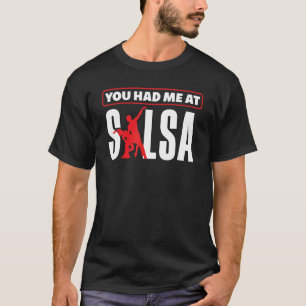 Camiseta Salsa Dance Salsa Bailando Me Has Oído En Salsa