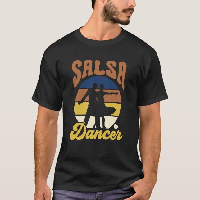 Camiseta Salsa Dancer Dance Dancing Latin (Anverso)
