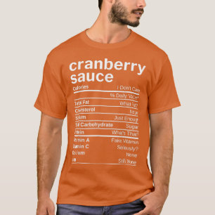 Camiseta Salsa De Cranberry Nutrición Hechos Que Coinciden