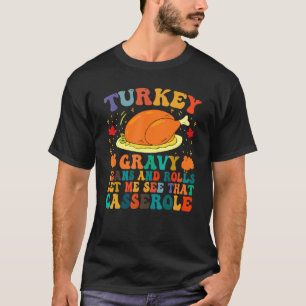 Camiseta Salsa De Pavo Frijoles Y Panecillos Déjame Ver Esa