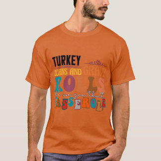 Camiseta Salsa de pavo frijoles y rollos déjame ver esa cas