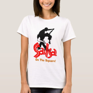 Camiseta ¡Salsa en el cuadrado T!