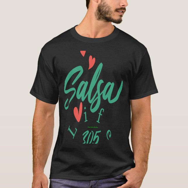 Camiseta Salsa Life 305 Salsa Dancer (Anverso)