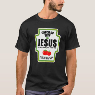 Camiseta Salsa Para Ponerse Al Día Con Jesús Condimentos Di