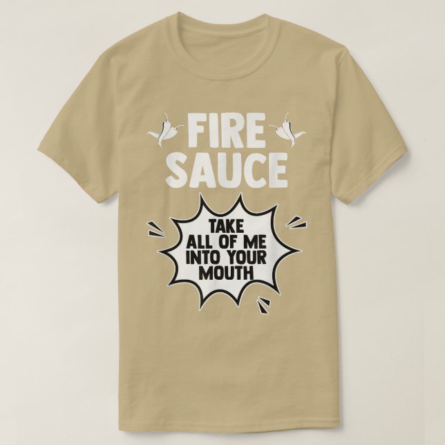 Camiseta Salsa Taco De Fuego Caliente Llévame A Todos A Tu  (Diseño del anverso)